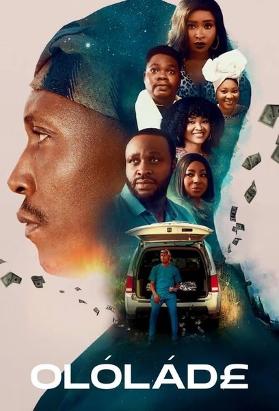 Olólade (2023) Complete S01 Series 480p 720p 