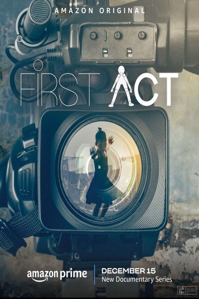 First Act (2023) S01 Hindi Series 480p 720p 1080p